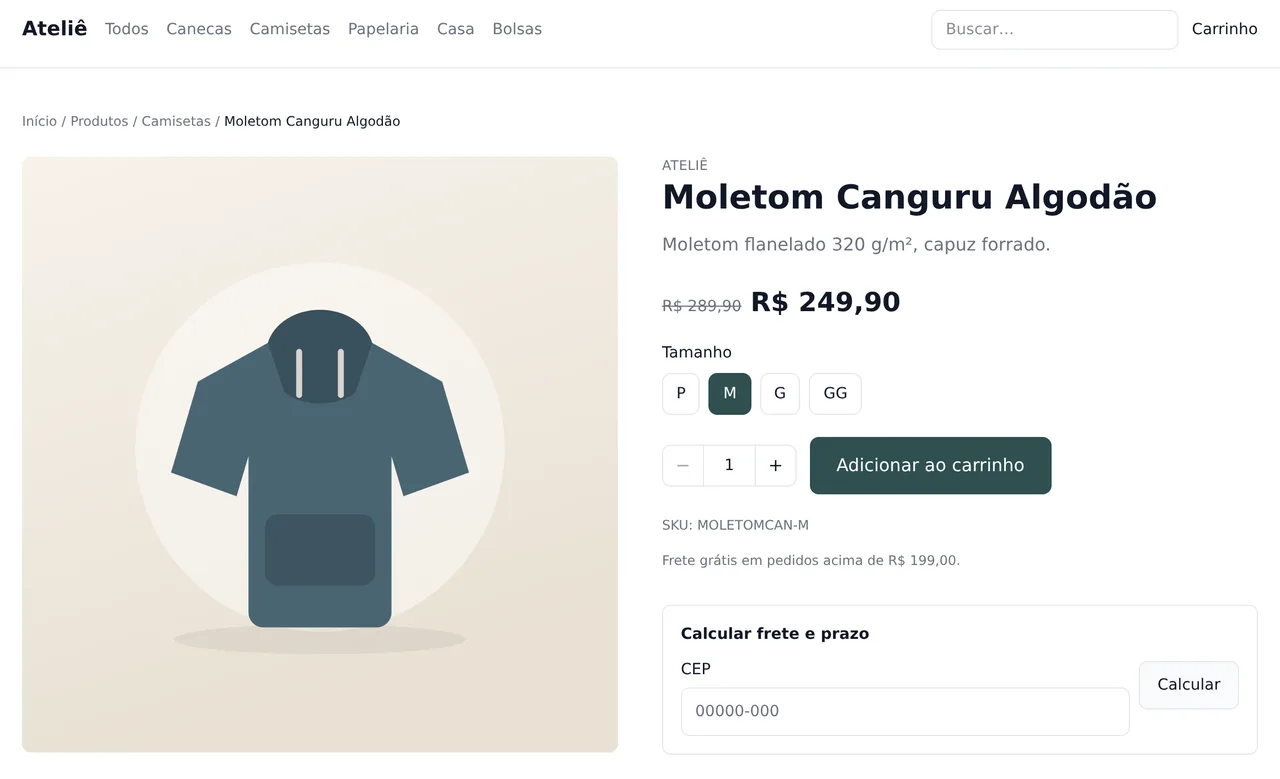Storefront product page for a cotton hoodie: a large product image beside the brand, the title, a struck-through R$&nbsp;289,90 next to R$&nbsp;249,90, a P/M/G/GG size picker with M selected, a quantity stepper, an add-to-cart button, the SKU, and a postcode box for quoting freight.